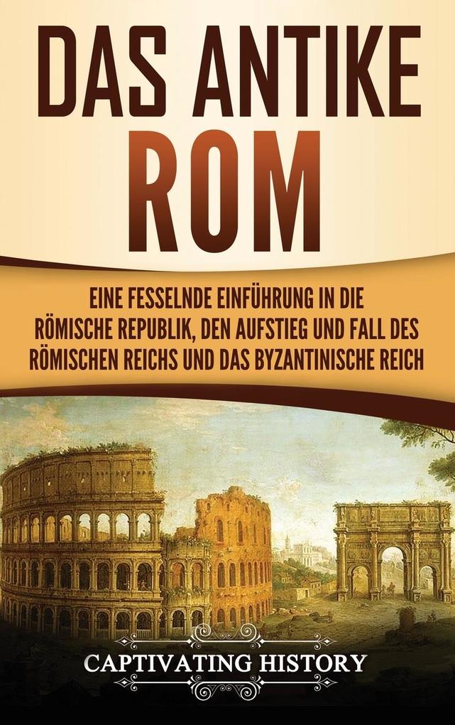 Das antike Rom als Buch (gebunden)