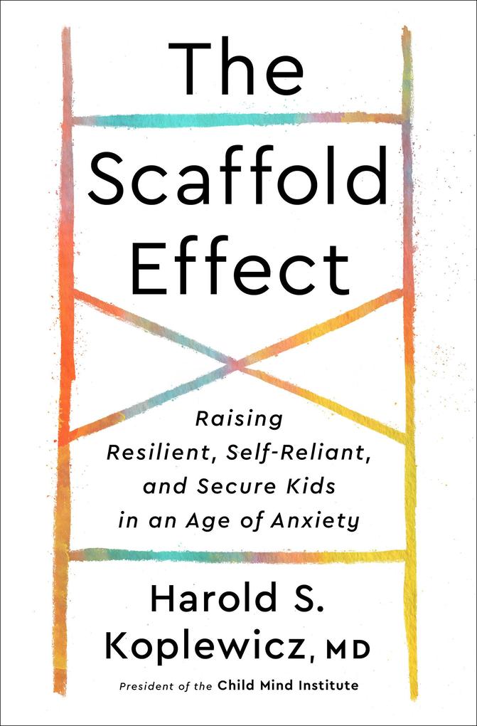 Produktbild: The Scaffold Effect | Harold S Koplewicz