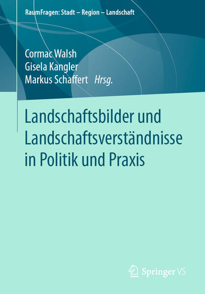 Produktbild: Landschaftsbilder und Landschaftsverstandnisse in Politik und Praxis