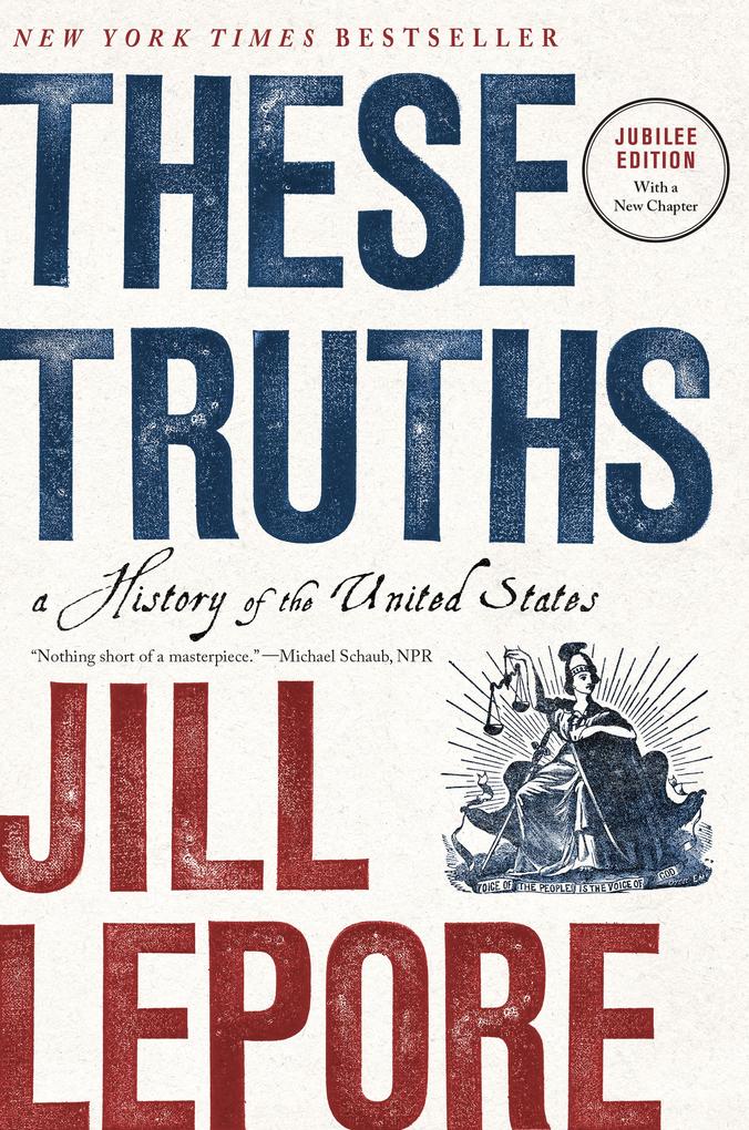 Produktbild: These Truths | Jill Lepore