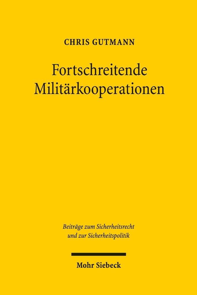 Produktbild: Fortschreitende Militärkooperationen | Chris Gutmann