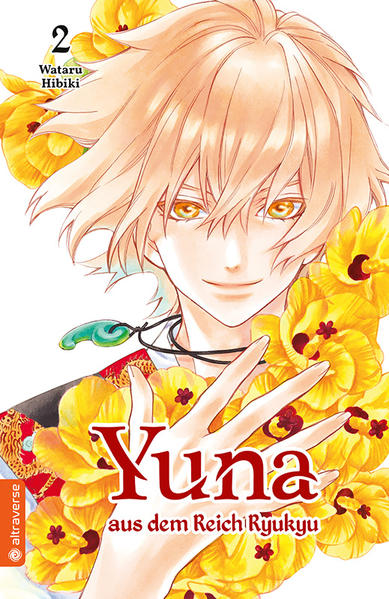 Produktbild: Yuna aus dem Reich Ryukyu 02 | Wataru Hibiki