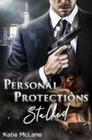 Personal Protections - Stalked