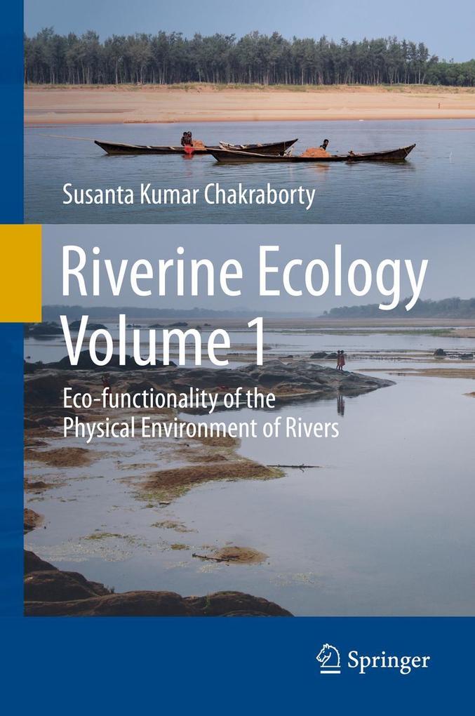 Produktbild: Riverine Ecology Volume 1 | Susanta Kumar Chakraborty