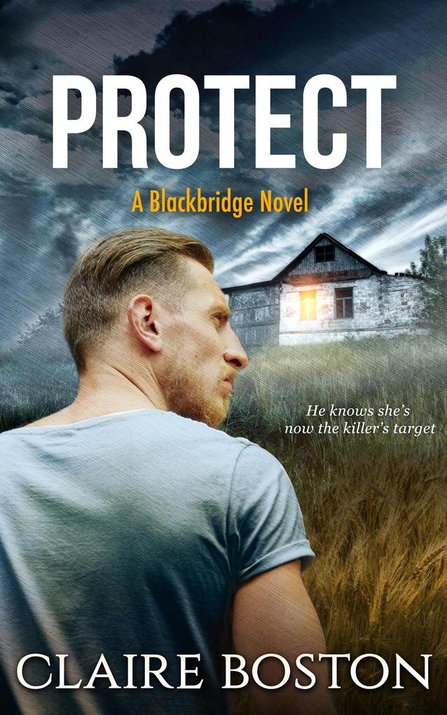 Produktbild: Protect (The Blackbridge Series, #8) | Claire Boston