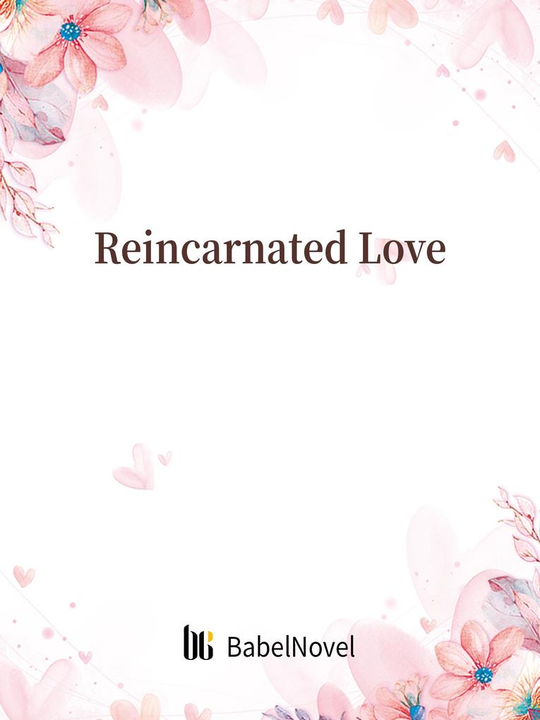 Reincarnated Love als eBook epub