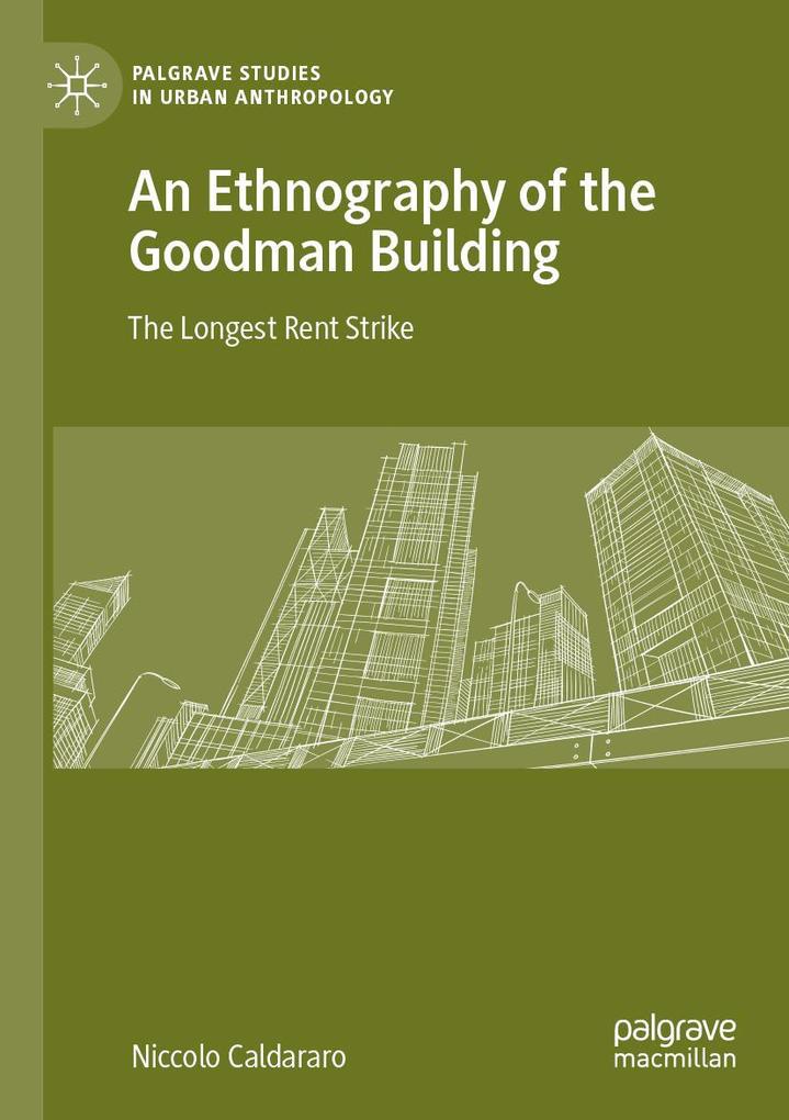 Produktbild: An Ethnography of the Goodman Building | Niccolo Caldararo