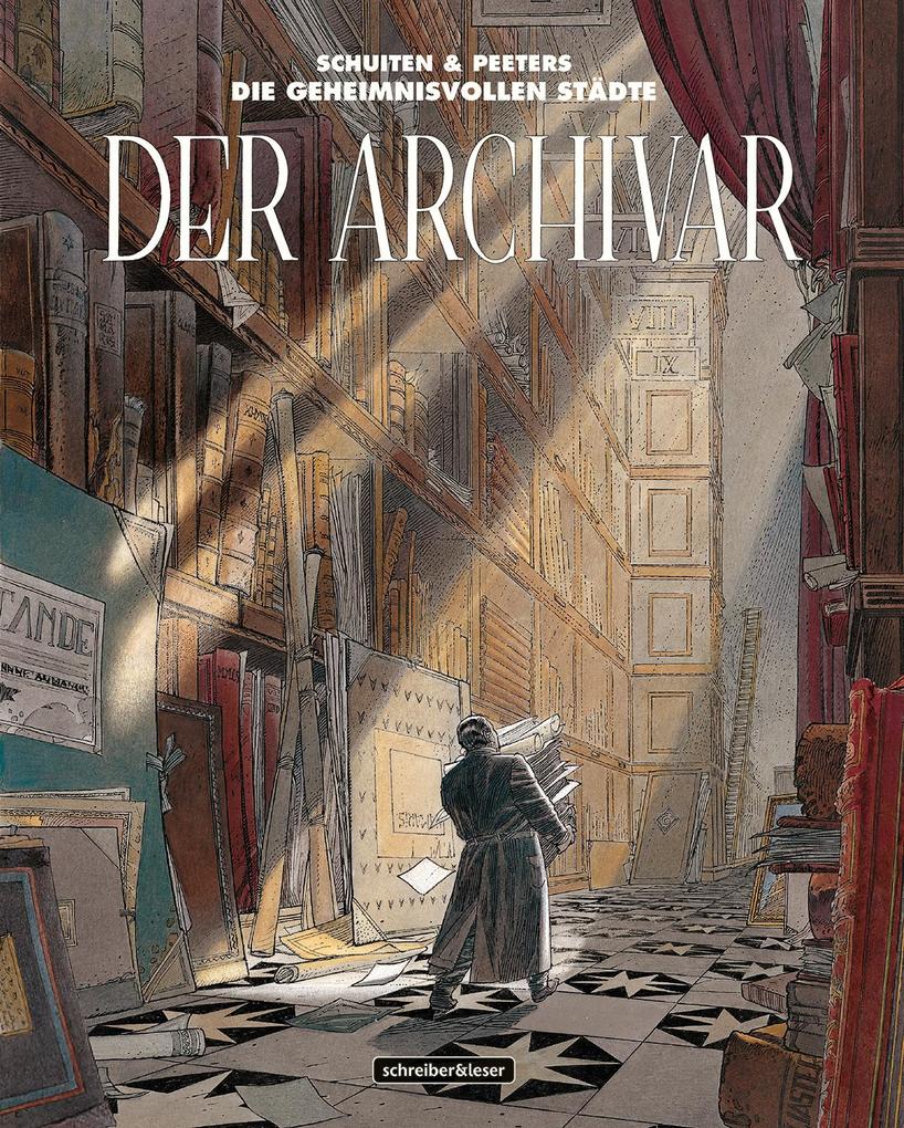 Produktbild: Der Archivar | François Schuiten, Benoît Peeters