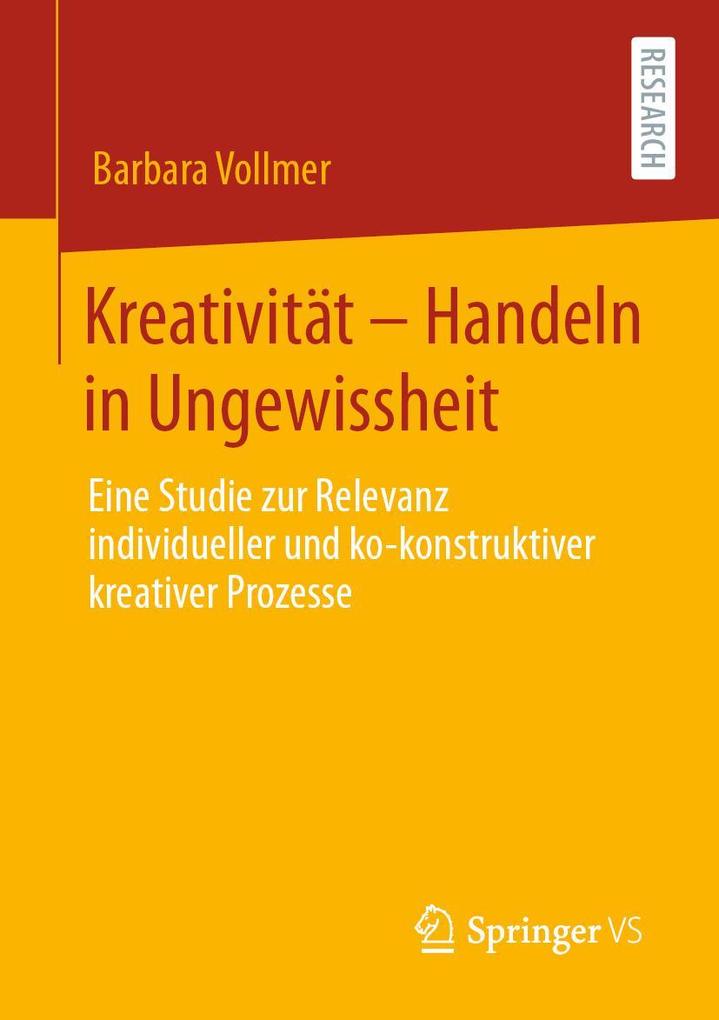 Produktbild: Kreativität - Handeln in Ungewissheit | Barbara Vollmer