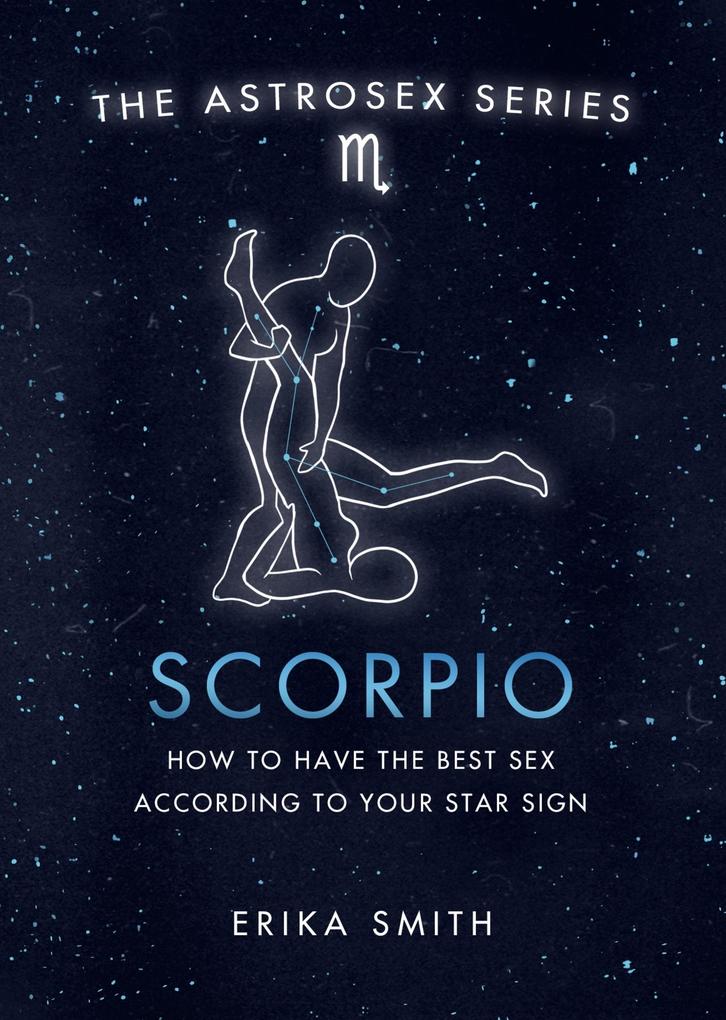 Produktbild: Astrosex: Scorpio | Erika W. Smith