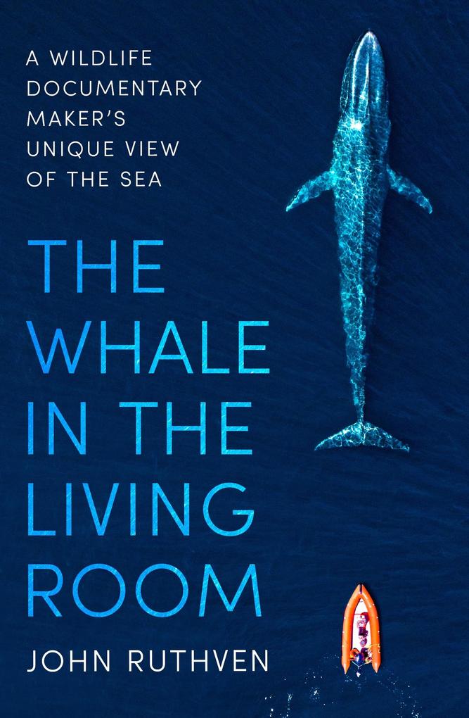 Produktbild: The Whale in the Living Room | John Ruthven