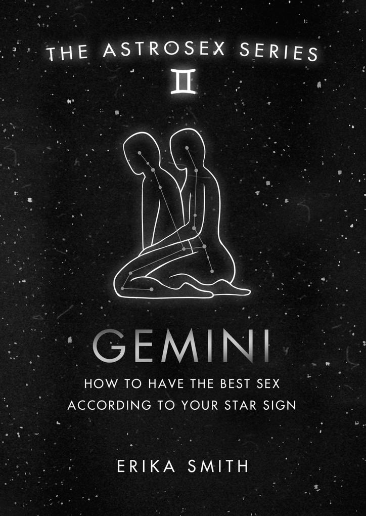 Produktbild: Astrosex: Gemini | Erika W. Smith