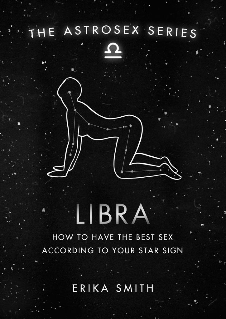 Produktbild: Astrosex: Libra | Erika W. Smith