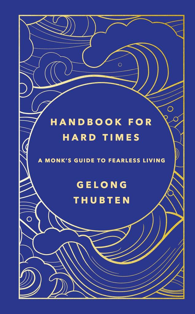 Produktbild: Handbook for Hard Times | Gelong Thubten