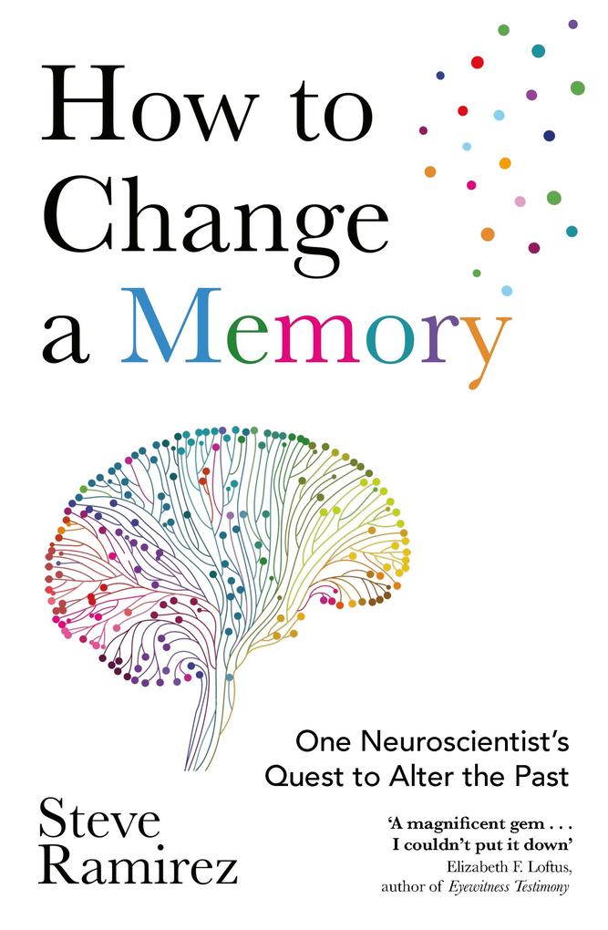 Produktbild: How to Change a Memory | Steve Ramirez