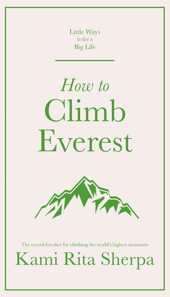 Produktbild: How to Climb Everest | Kami Rita Sherpa