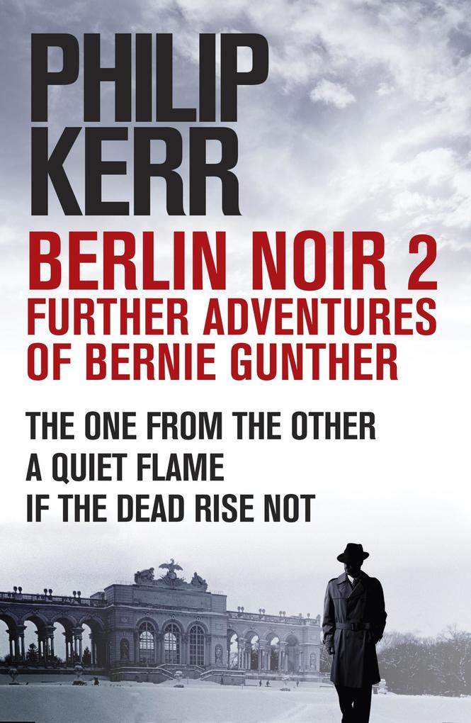Produktbild: Berlin Noir 2: Further Adventures of Bernie Gunter | Philip Kerr