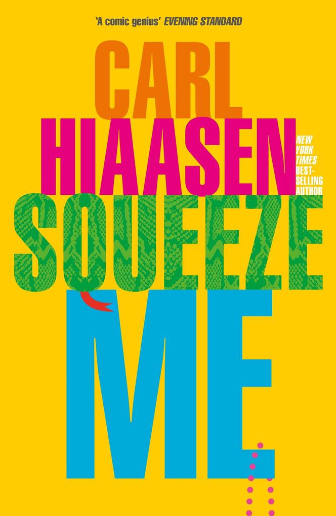 Produktbild: Squeeze Me | Carl Hiaasen