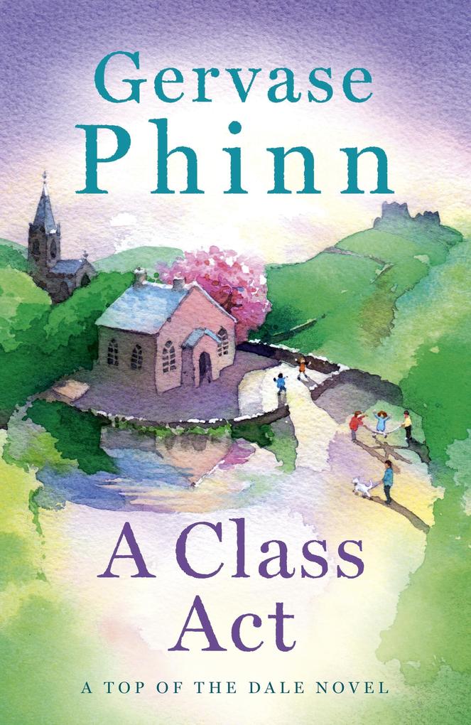 Produktbild: A Class Act | Gervase Phinn