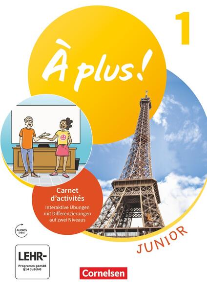 Produktbild: À plus ! Junior - 1. Fremdsprache. Carnet d'activités mit interaktiven Übungen online | Dorothea Bachert, Catherine Jorißen, Catherine Mann-Grabowski
