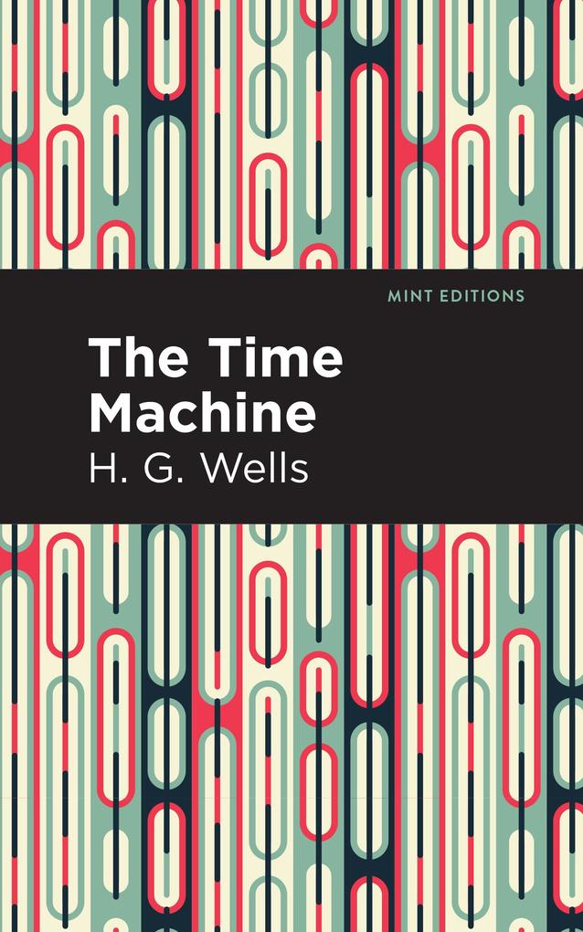Produktbild: The Time Machine | H. G. Wells