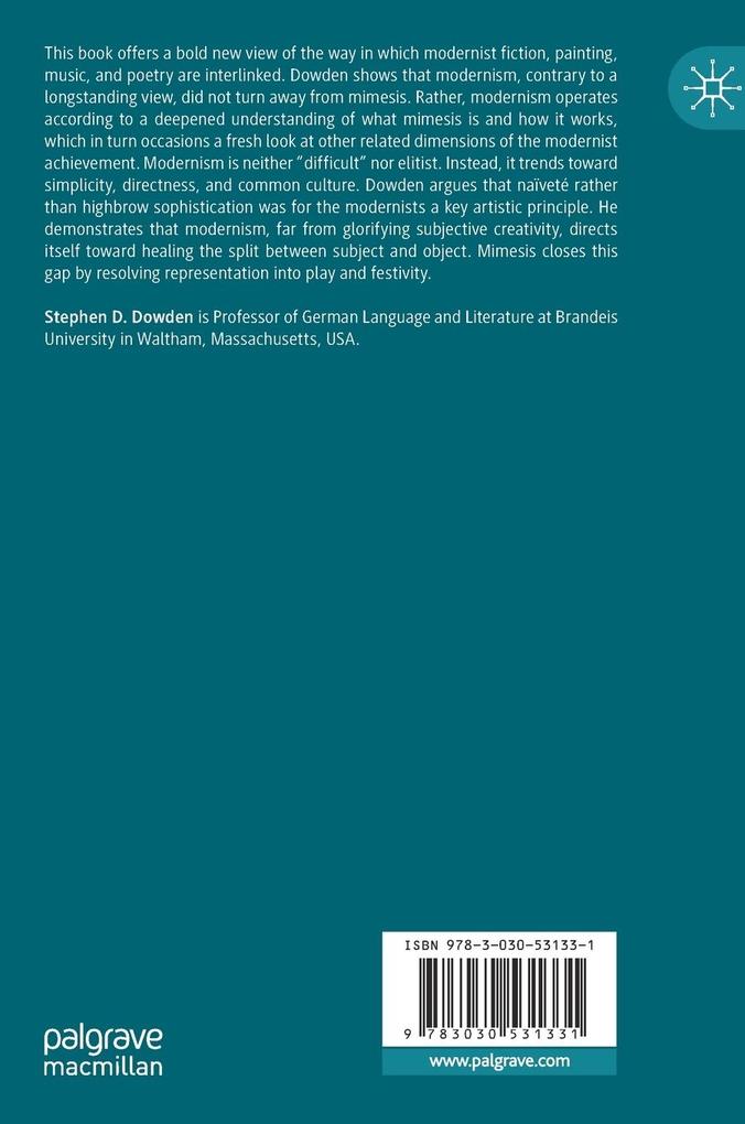 Weitere Ansicht: Modernism and Mimesis | Stephen D. Dowden