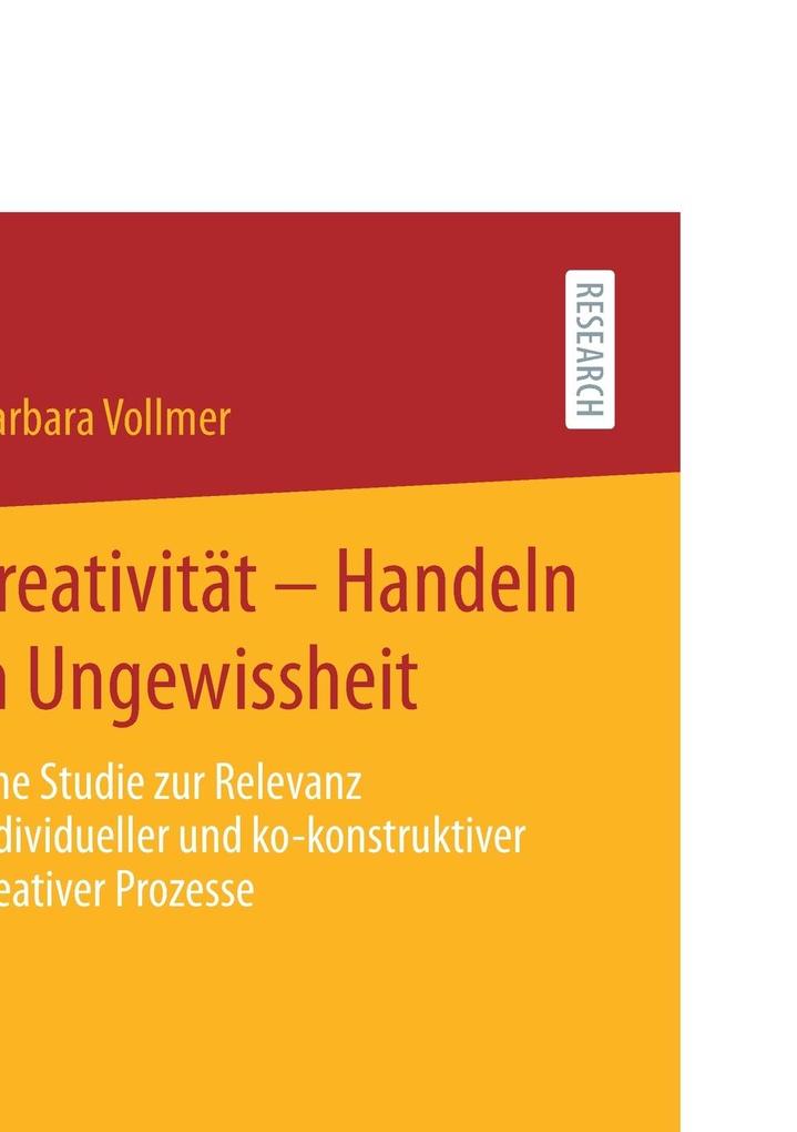 Weitere Ansicht: Kreativität - Handeln in Ungewissheit | Barbara Vollmer