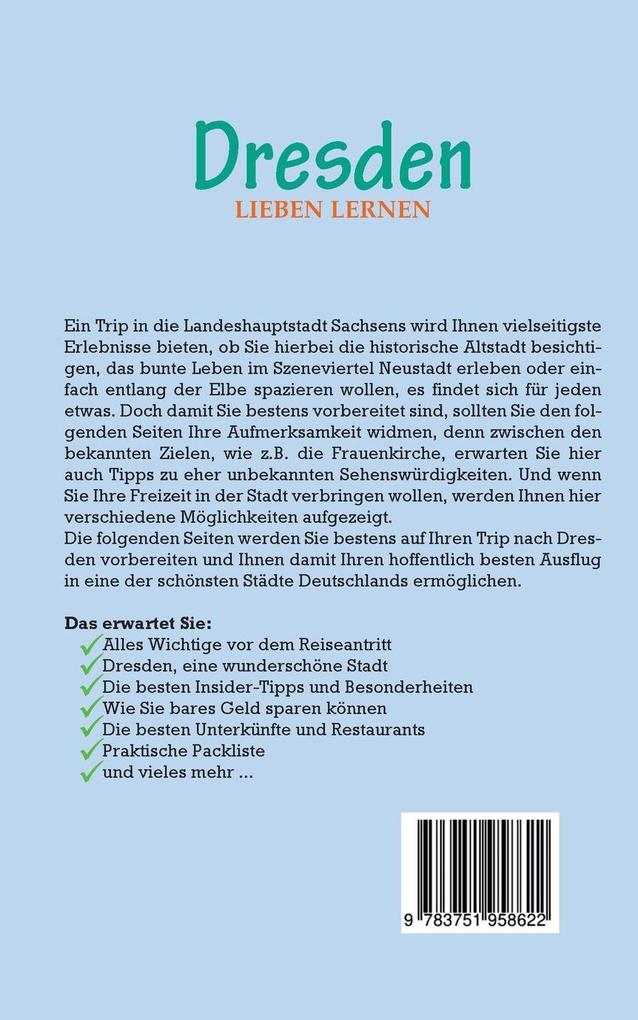 Weitere Ansicht: Dresden lieben lernen: Der perfekte Reiseführer für einen unvergesslichen Aufenthalt in Dresden inkl. Insider-Tipps und Packliste | Frauke Arling