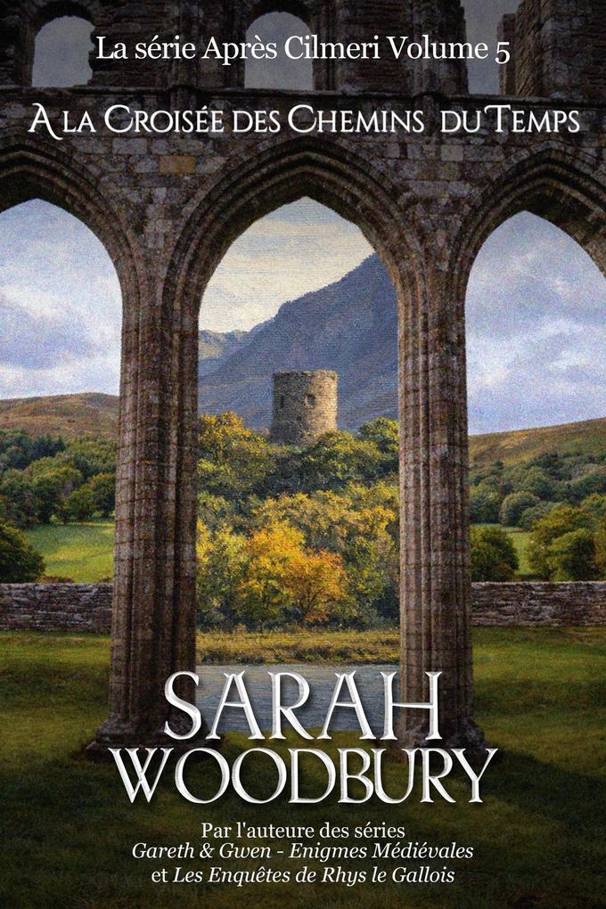 Produktbild: A la Croisée des Chemins du Temps | Sarah Woodbury
