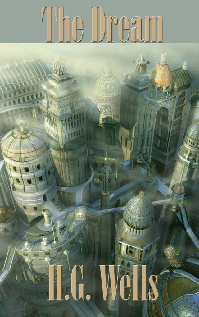 Produktbild: The Dream | H. G. Wells