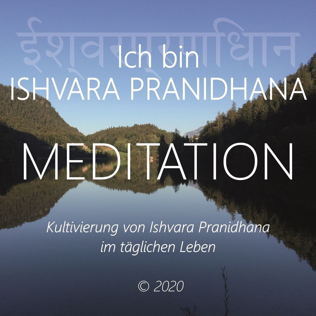 Produktbild: Ich bin Ishvara Pranidhana | Walter Berger