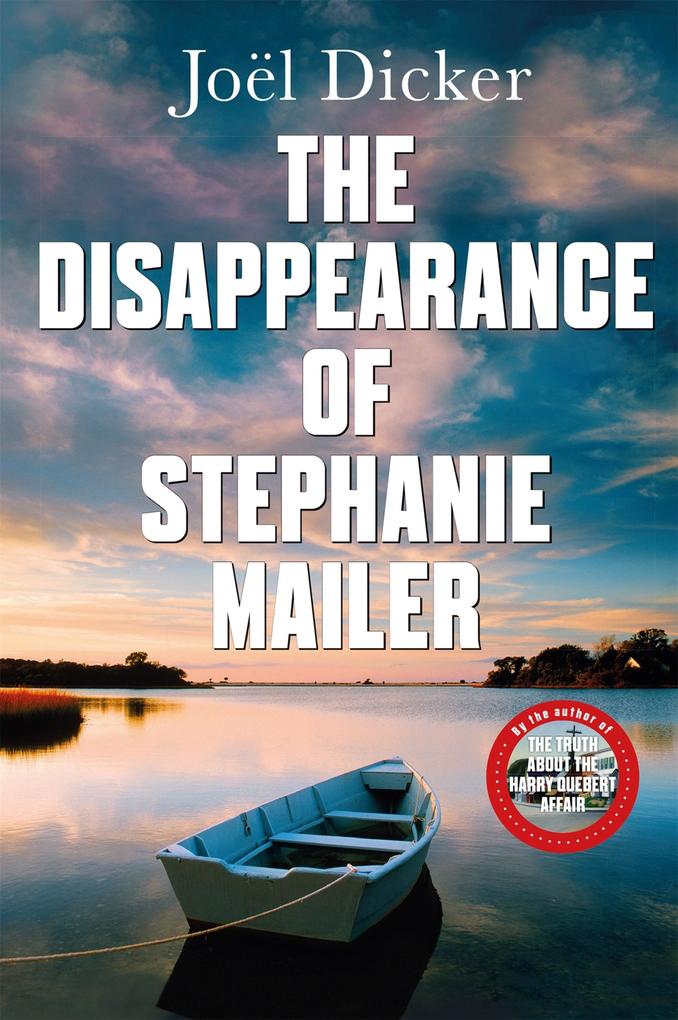 Produktbild: The Disappearance of Stephanie Mailer | Joël Dicker