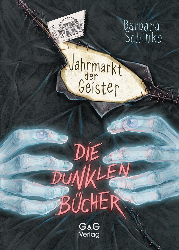 Produktbild: Die dunklen Bücher - Jahrmarkt der Geister | Barbara Schinko