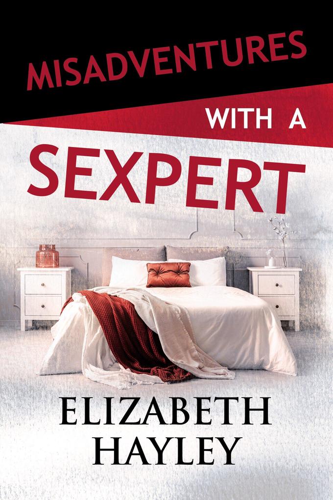 Produktbild: Misadventures with a Sexpert | Elizabeth Hayley