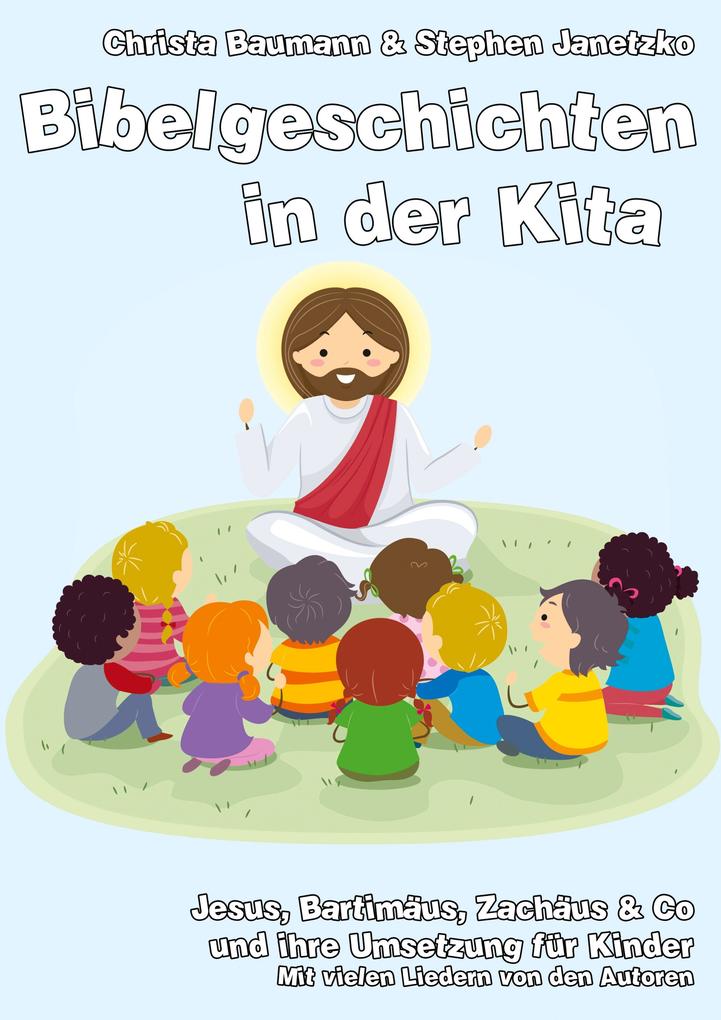 Produktbild: Bibelgeschichten in der Kita | Christa Baumann, Stephen Janetzko