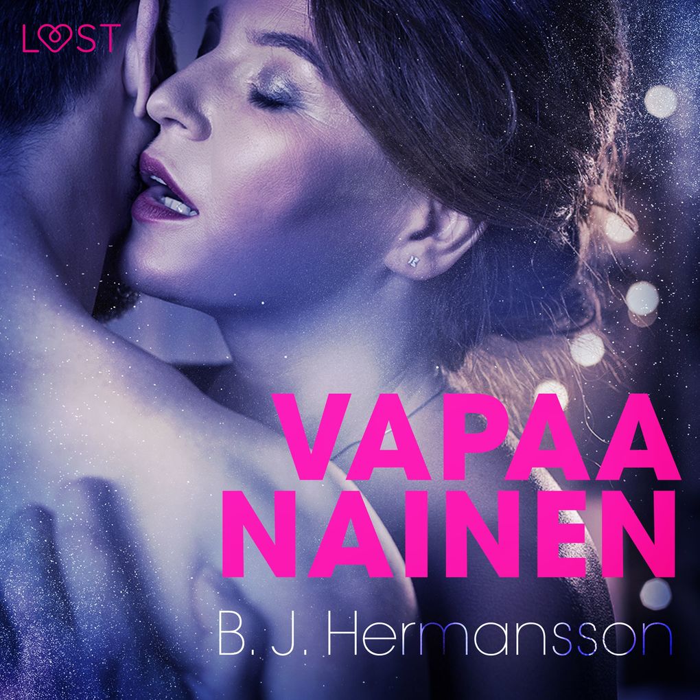 Produktbild: Vapaa nainen - eroottinen novelli | B. J. Hermansson