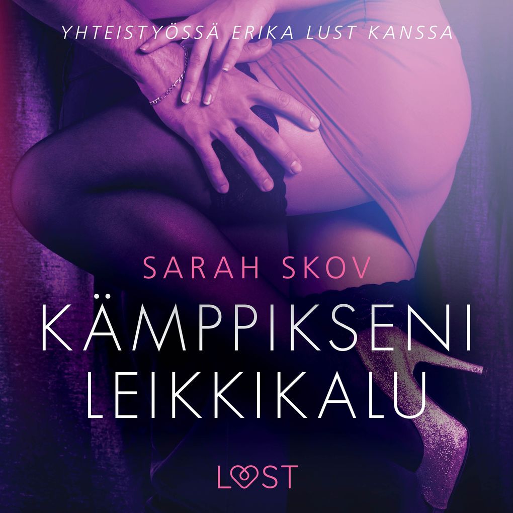 Produktbild: Kämppikseni leikkikalu - eroottinen novelli | Sarah Skov