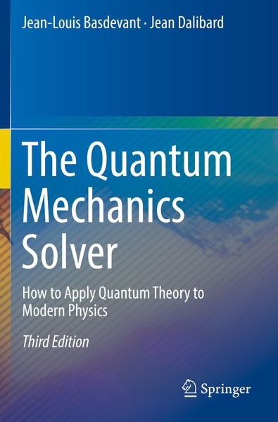 Produktbild: The Quantum Mechanics Solver | Jean-Louis Basdevant, Jean Dalibard