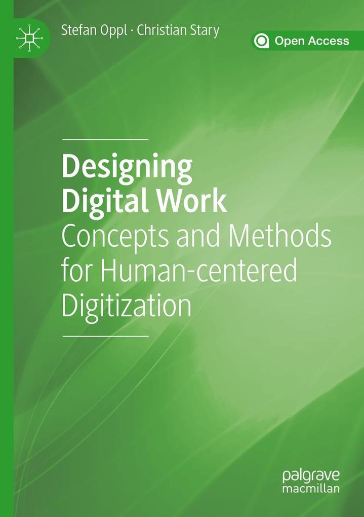 Produktbild: Designing Digital Work | Stefan Oppl, Christian Stary