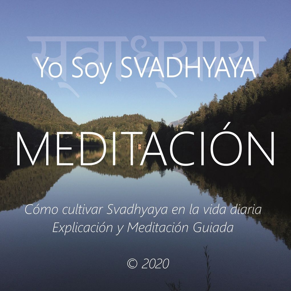 Produktbild: Meditación - Yo Soy Svadhyaya | Wilma Eugenia Juan Galindo