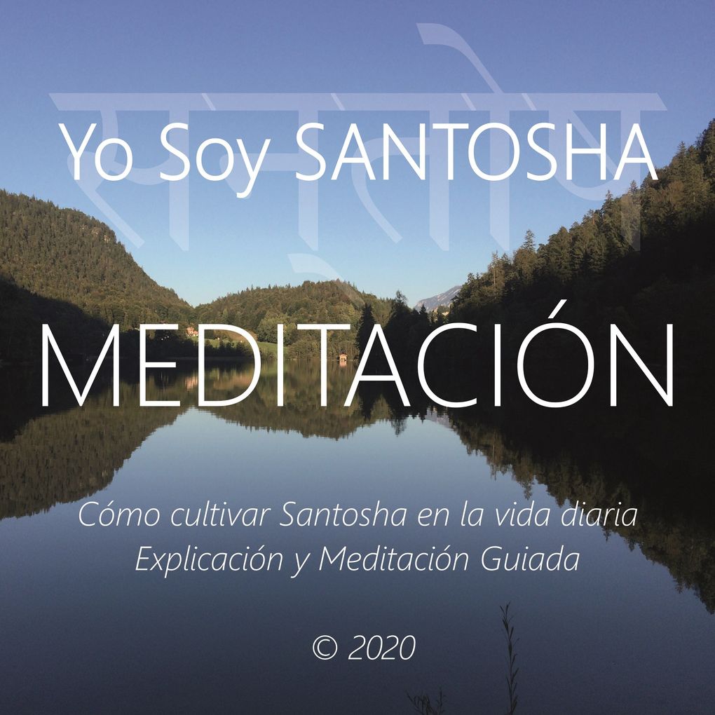 Produktbild: Meditaciòn - Yo Soy Santosha | Wilma Eugenia Juan Galindo
