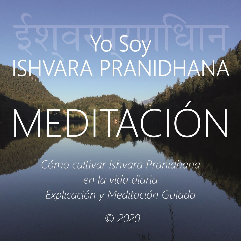 Produktbild: Meditación - Yo Soy Ishvara Pranidhana | Wilma Eugenia Juan Galindo