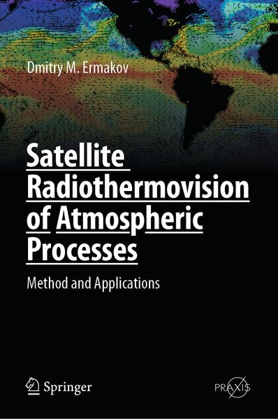 Produktbild: Satellite Radiothermovision of Atmospheric Processes | Dmitry M. Ermakov
