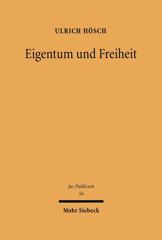 Produktbild: Eigentum und Freiheit | Ulrich Hösch