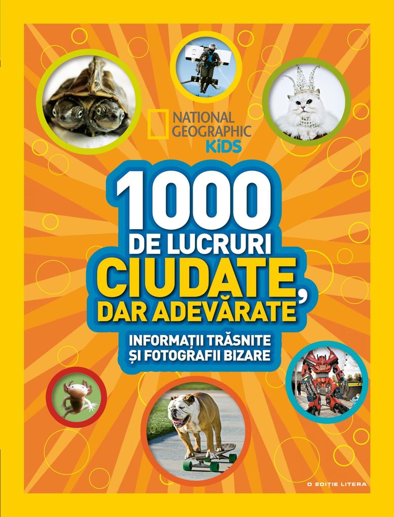 Produktbild: National Geographic - 1000 de lucruri ciudate dar adevarate