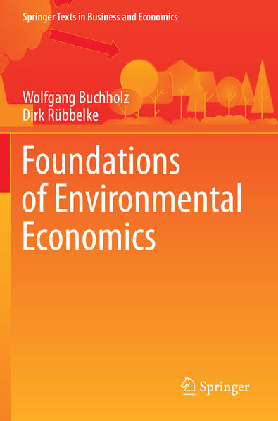 Produktbild: Foundations of Environmental Economics | Wolfgang Buchholz, Dirk Rübbelke