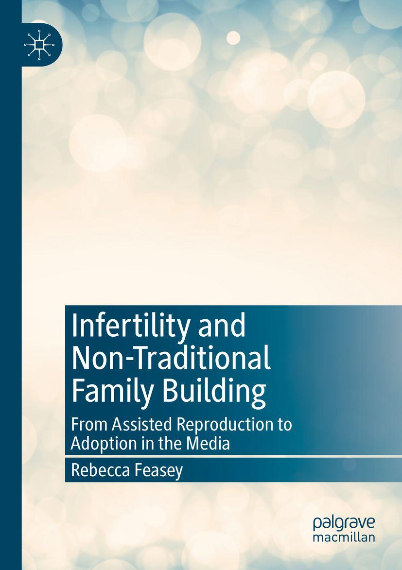 Produktbild: Infertility and Non-Traditional Family Building | Rebecca Feasey
