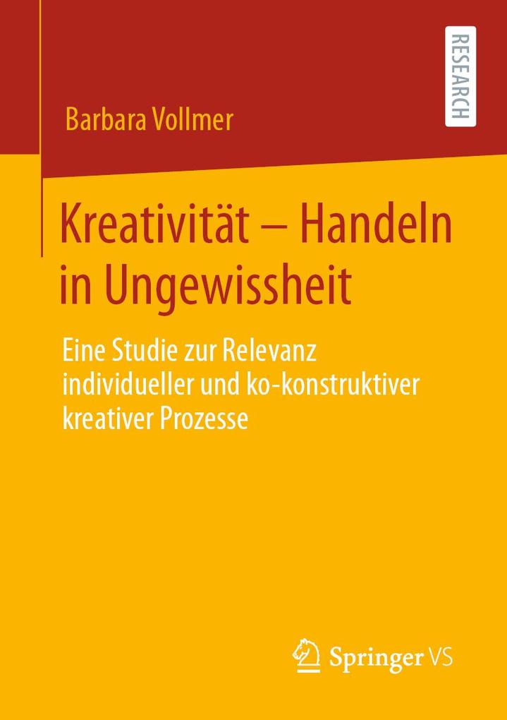 Produktbild: Kreativität - Handeln in Ungewissheit | Barbara Vollmer