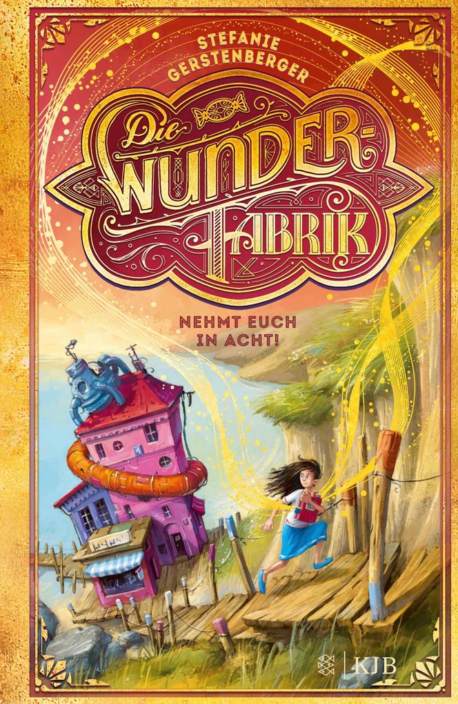 Produktbild: Die Wunderfabrik - Nehmt euch in Acht! | Stefanie Gerstenberger