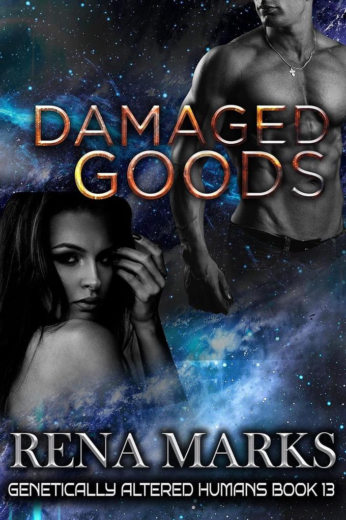 Produktbild: Damaged Goods (Genetically Altered Humans, #13) | Rena Marks